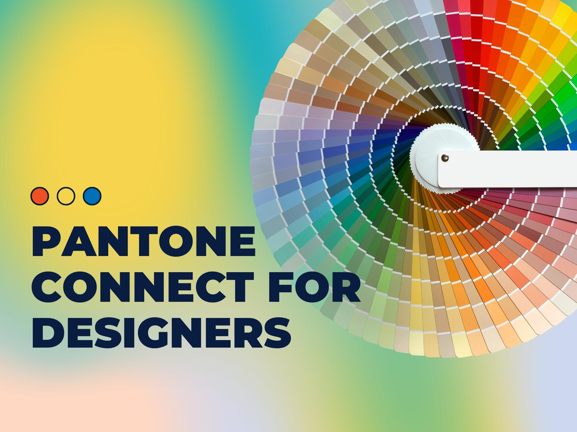 Pantone Connect for Adobe An Essential Tool For Environmental Designers